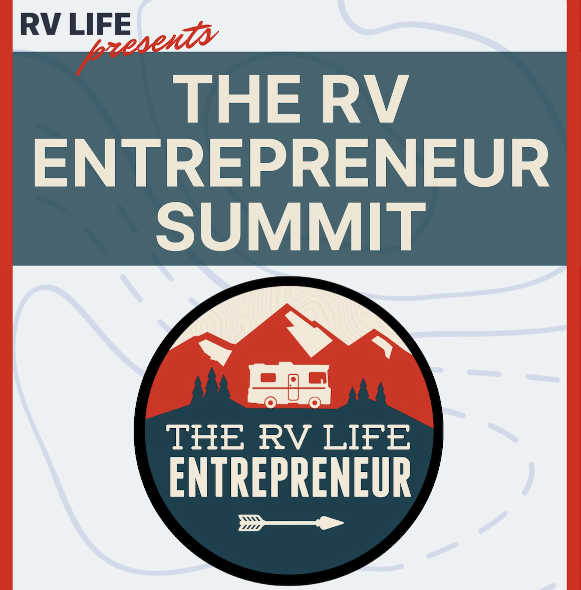 The RV Entrepreneur Summit presented by RV LIFE
